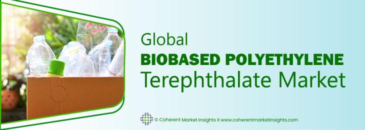 Key Leaders - Bio- based Polyethylene Terephthalate Industry