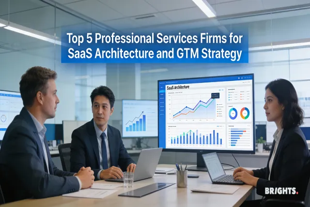 Top 5 Professional Services Firms for SaaS Architecture and GTM Strategy