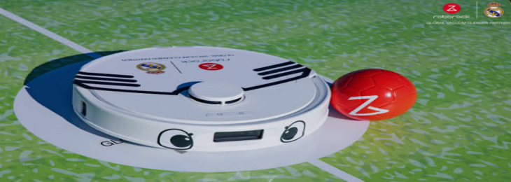 Roborock released a new top product lineup and conducted a special event called “Where the Greatest Meet” with Real Madrid, a famous football club