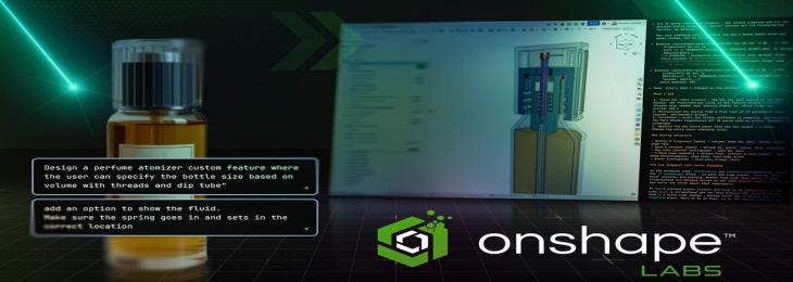 PTC Launches Onshape Labs To Bring AI Into Product Design PTC Launches Onshape Labs To Bring AI Into Product Design